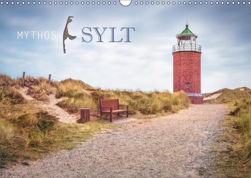 Mythos Sylt (Wandkalender 2017 DIN A3 quer): Leuchttürme und Landschaften Nordfrieslands (Monatskalender, 14 Seiten )