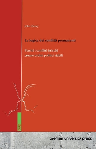 La logica dei conflitti permanenti