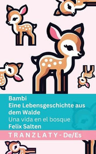 Bambi - Eine Lebensgeschichte aus dem Walde / Una vida en el bosque 