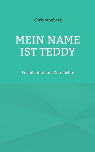 Mein Name ist Teddy
