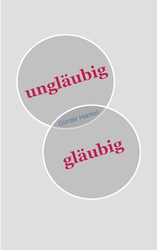 unglubig glubig