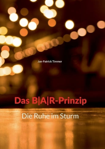 Das BAR-Prinzip