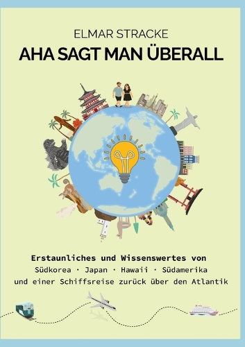 Aha sagt man überall