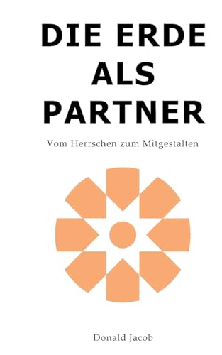 Die Erde als Partner