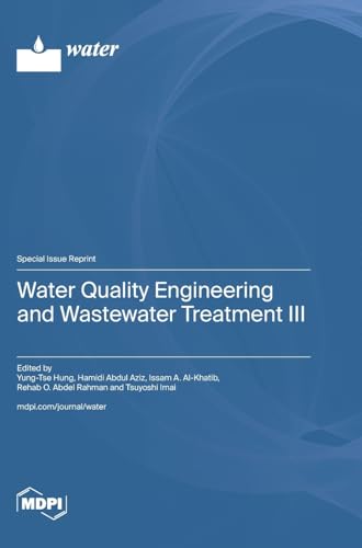 Water Quality Engineering and Wastewater Treatment III