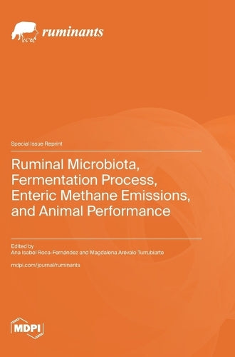 Ruminal Microbiota, Fermentation Process, Enteric Methane Emissions ...