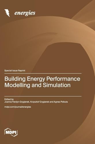Building Energy Performance Modelling and Simulation