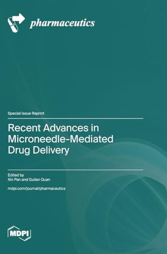 Recent Advances in Microneedle-Mediated Drug Delivery