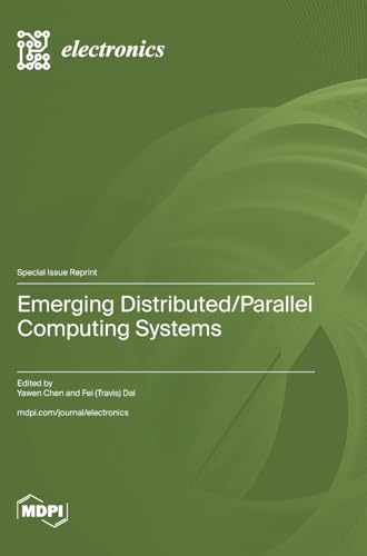 Emerging Distributed/Parallel Computing Systems
