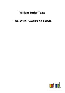 The Wild Swans at Coole 