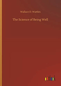 The Science of Being Well 