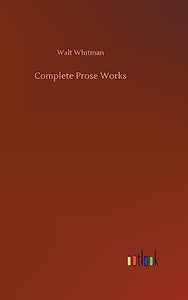 Complete Prose Works 