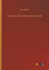 Ten Days That Shook the World 