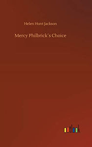 Mercy Philbricks Choice 