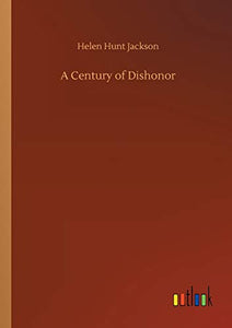 A Century of Dishonor 