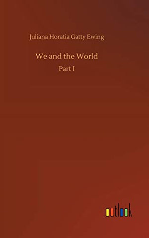 We and the World