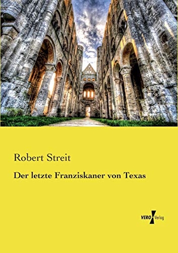 Der letzte Franziskaner von Texas