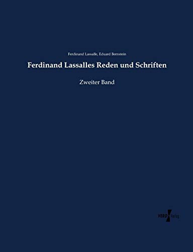 Ferdinand Lassalles Reden und Schriften