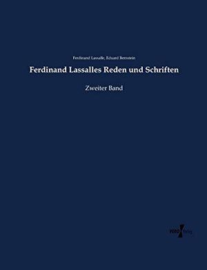 Ferdinand Lassalles Reden und Schriften