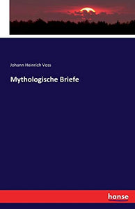 Mythologische Briefe 