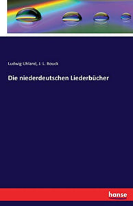 Die niederdeutschen Liederbücher 