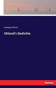 Uhland's Gedichte 