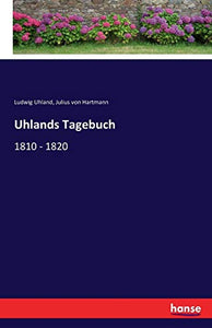 Uhlands Tagebuch 