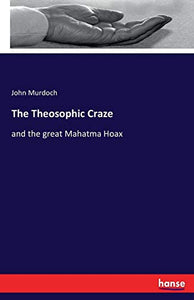 The Theosophic Craze 