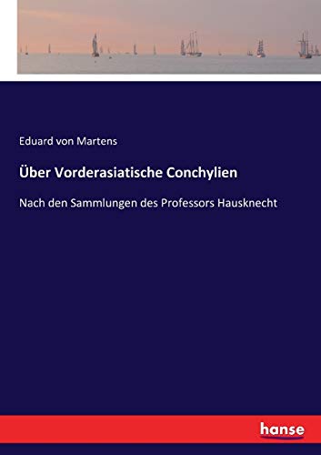Über Vorderasiatische Conchylien
