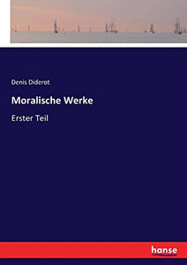 Moralische Werke 
