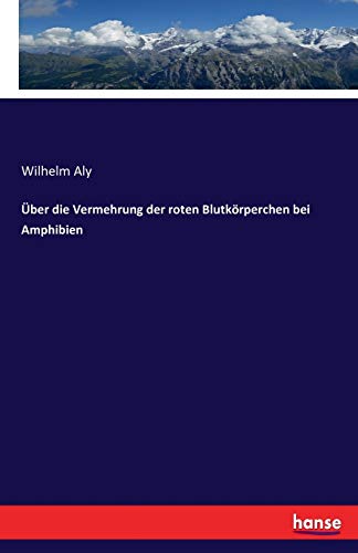 Über die Vermehrung der roten Blutkörperchen bei Amphibien