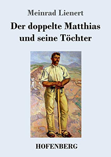 Der doppelte Matthias und seine Töchter