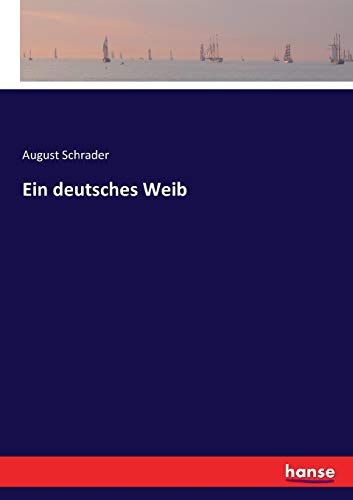 Ein deutsches Weib