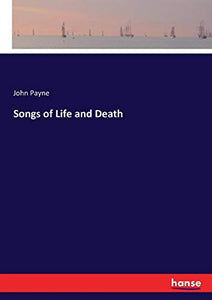 Songs of Life and Death 