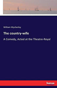 The country-wife 