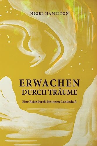 Erwachen Durch Tr�ume