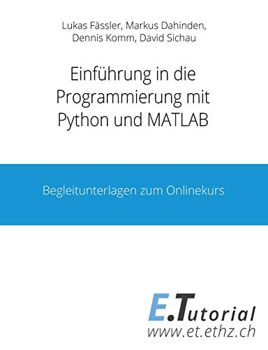 Programmieren mit Python und Matlab By Dahinden Markus | World of Books GB