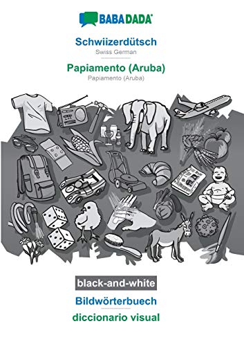 Schwiizerdütsch - Papiamento (Aruba), Bildwörterbuech, BW