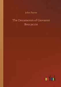 The Decameron of Giovanni Boccaccio 