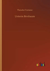 Unterm Birnbaum 