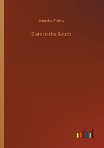 Elsie in the South 