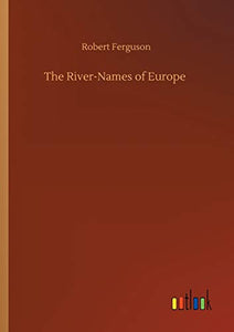 The River-Names of Europe 