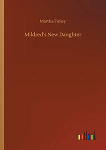 Mildred's New Daughter 
