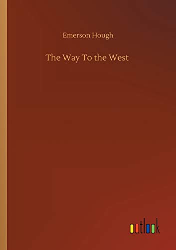 The Way To the West