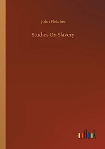 Studies On Slavery 