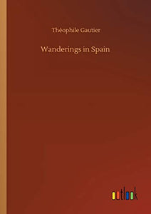 Wanderings in Spain 