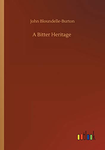 A Bitter Heritage