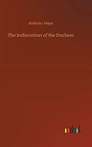 The Indiscretion of the Duchess 