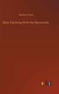 Elsie Yatching With the Raymonds 