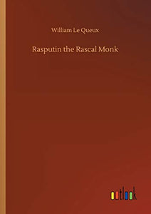 Rasputin the Rascal Monk 